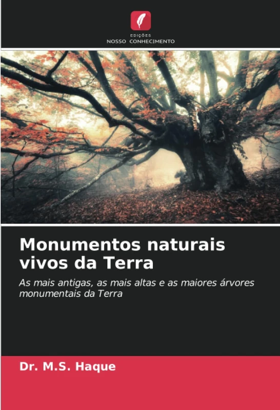 Monumentos naturais vivos da Terra: As mais antigas, as mais altas e as maiores árvores monumentais da Terra - Image 1