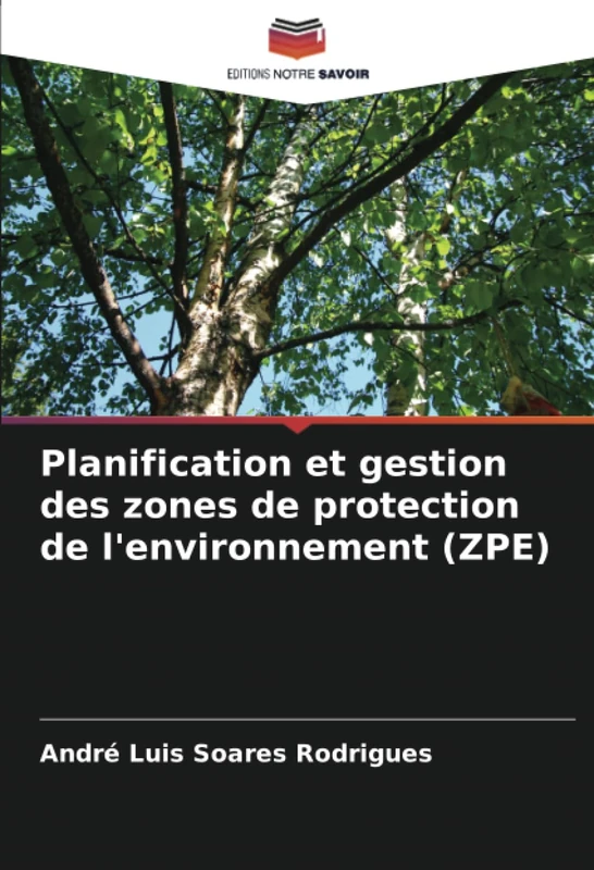 Planification et gestion des zones de protection de l'environnement (ZPE)