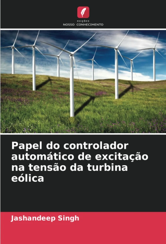 Papel do controlador automático de excitação na tensão da turbina eólica