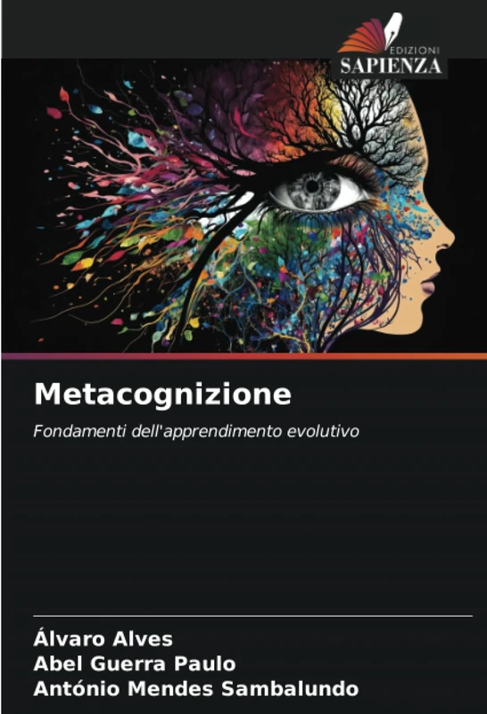 Metacognizione: Fondamenti dell'apprendimento evolutivo