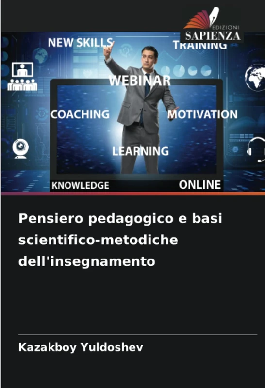 Pensiero pedagogico e basi scientifico-metodiche dell'insegnamento