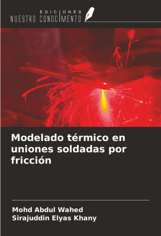 Modelado térmico en uniones soldadas por fricción