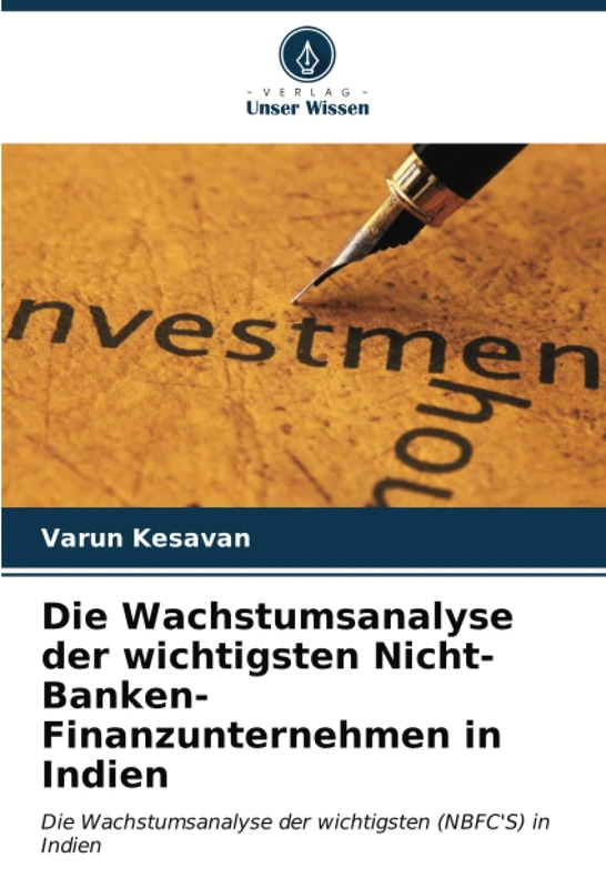 Die Wachstumsanalyse der wichtigsten Nicht-Banken-Finanzunternehmen in Indien: Die Wachstumsanalyse der wichtigsten (NBFC'S) in Indien
