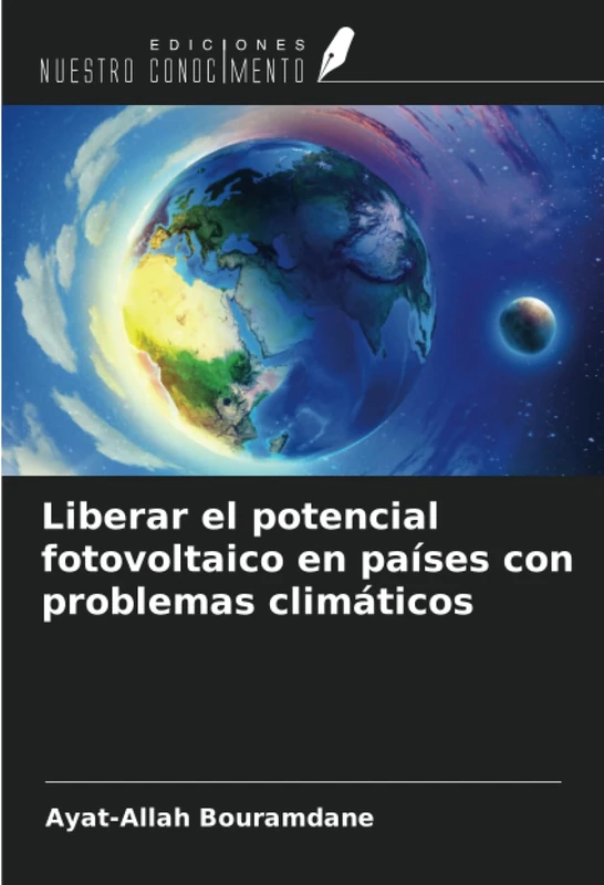 Liberar el potencial fotovoltaico en países con problemas climáticos