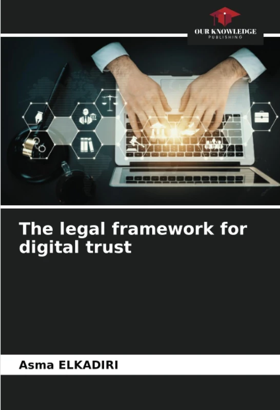 The legal framework for digital trust