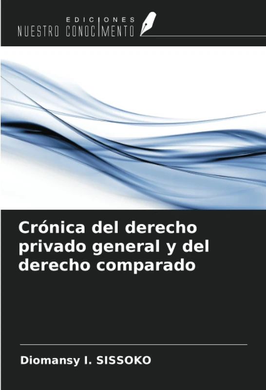 Crónica del derecho privado general y del derecho comparado