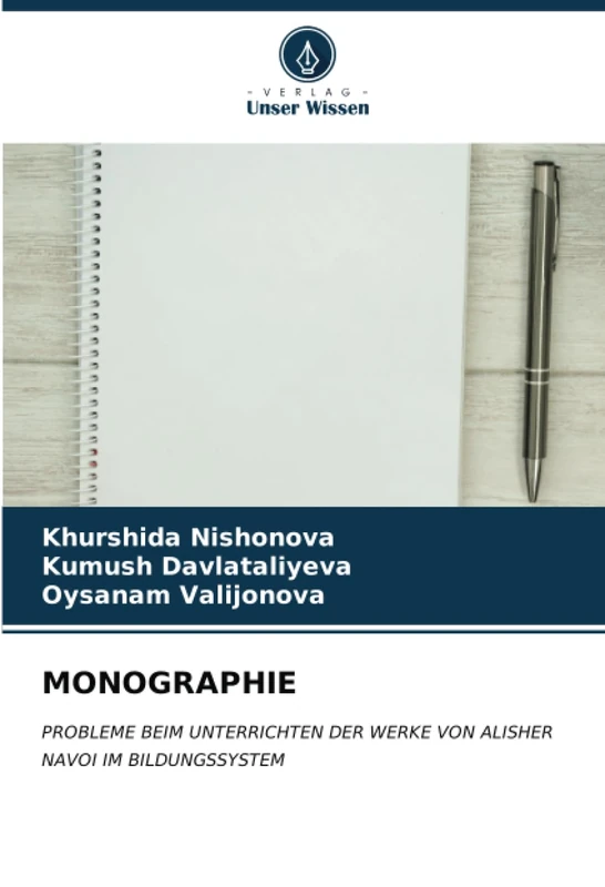 MONOGRAPHIE: PROBLEME BEIM UNTERRICHTEN DER WERKE VON ALISHER NAVOI IM BILDUNGSSYSTEM - Image 1