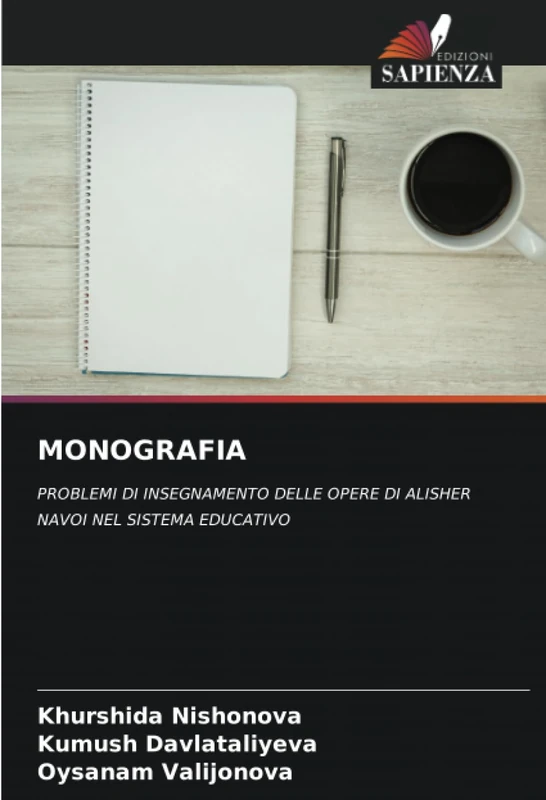 MONOGRAFIA: PROBLEMI DI INSEGNAMENTO DELLE OPERE DI ALISHER NAVOI NEL SISTEMA EDUCATIVO
