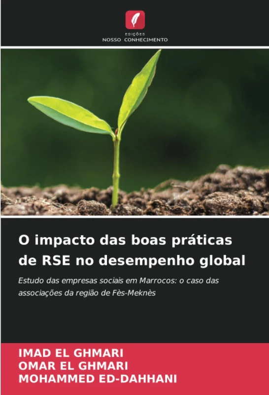 O impacto das boas práticas de RSE no desempenho global: Estudo das empresas sociais em Marrocos: o caso das associações da região de Fès-Meknès