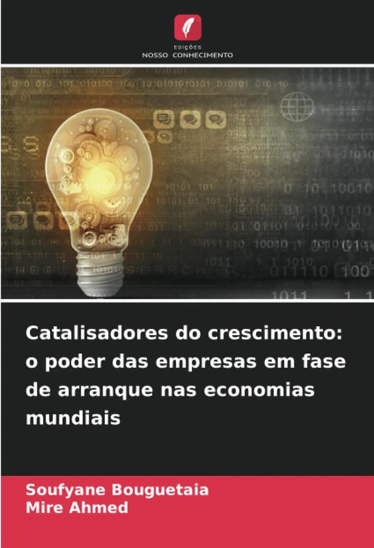 Catalisadores do crescimento: o poder das empresas em fase de arranque nas economias mundiais - Image 1