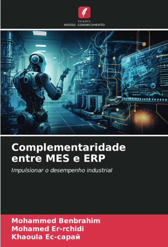 Complementaridade entre MES e ERP: Impulsionar o desempenho industrial - Image 1
