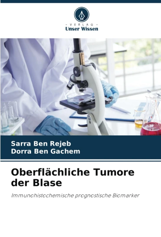 Oberflächliche Tumore der Blase: Immunohistochemische prognostische Biomarker - Image 1