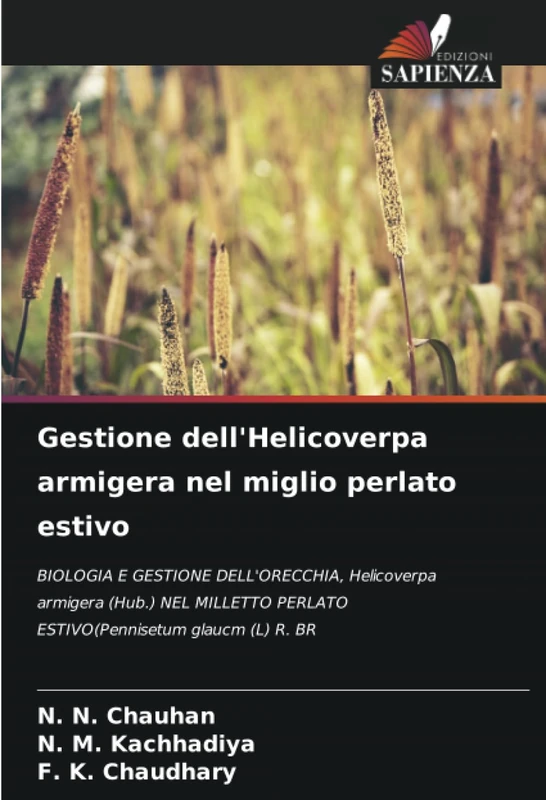 Gestione dell'Helicoverpa armigera nel miglio perlato estivo: BIOLOGIA E GESTIONE DELL'ORECCHIA, Helicoverpa armigera (Hub.) NEL MILLETTO PERLATO ESTIVO(Pennisetum glaucm (L) R. BR - Image 1