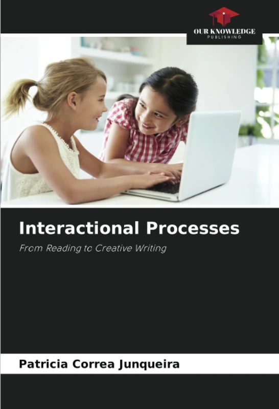 Interactional Processes: From Reading to Creative Writing