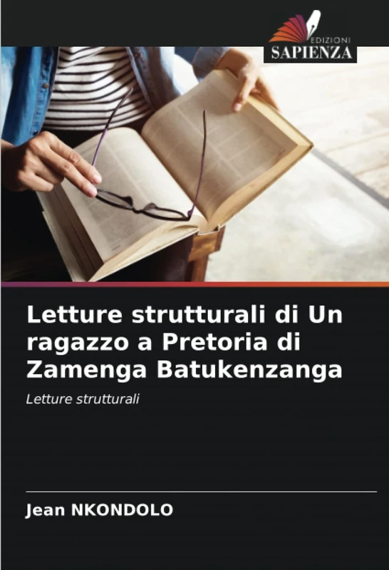 Letture strutturali di Un ragazzo a Pretoria di Zamenga Batukenzanga: Letture strutturali - Image 1