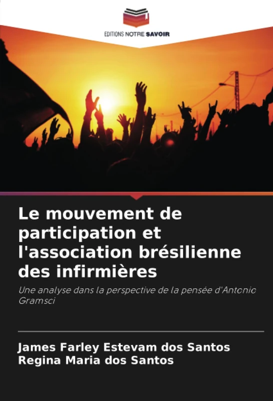 Le mouvement de participation et l'association brésilienne des infirmières: Une analyse dans la perspective de la pensée d'Antonio Gramsci