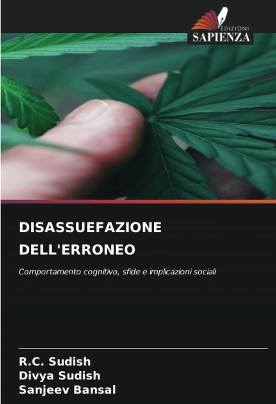DISASSUEFAZIONE DELL'ERRONEO: Comportamento cognitivo, sfide e implicazioni sociali