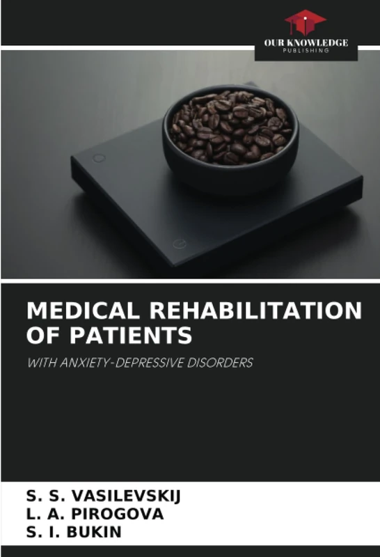 MEDICAL REHABILITATION OF PATIENTS: WITH ANXIETY-DEPRESSIVE DISORDERS