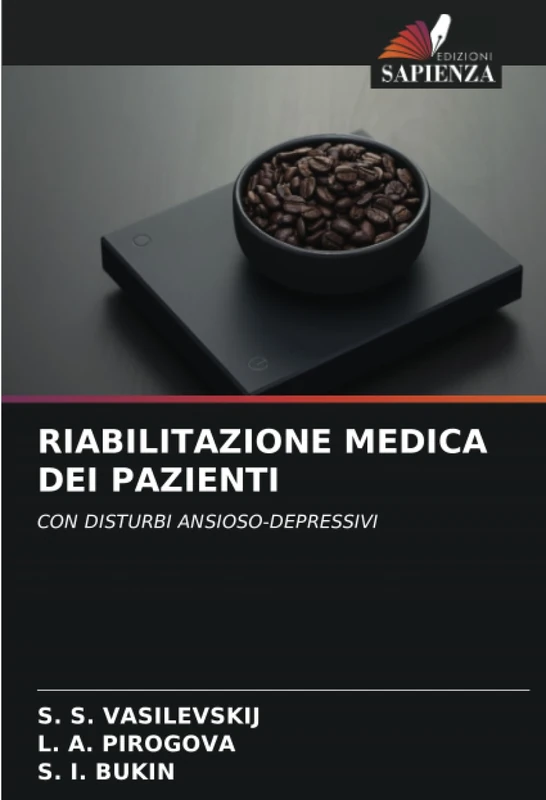 RIABILITAZIONE MEDICA DEI PAZIENTI: CON DISTURBI ANSIOSO-DEPRESSIVI