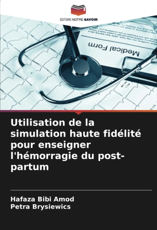 Utilisation de la simulation haute fidélité pour enseigner l'hémorragie du post-partum - Image 1