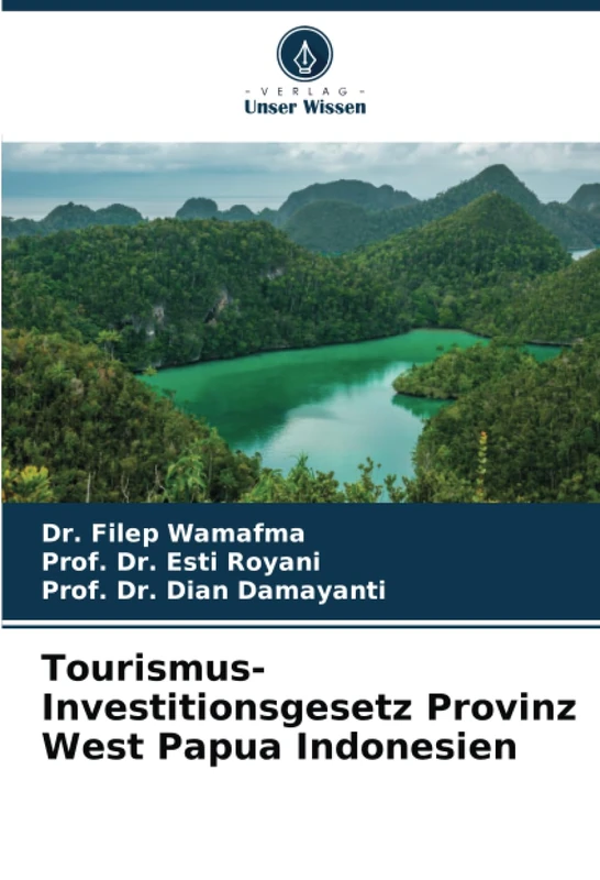 Tourismus-Investitionsgesetz Provinz West Papua Indonesien - Image 1