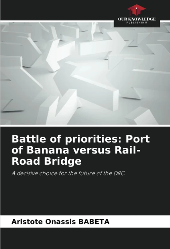 Battle of priorities: Port of Banana versus Rail-Road Bridge: A decisive choice for the future of the DRC