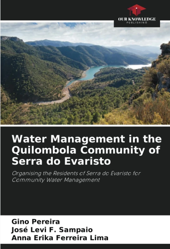 Water Management in the Quilombola Community of Serra do Evaristo: Organising the Residents of Serra do Evaristo for Community Water Management