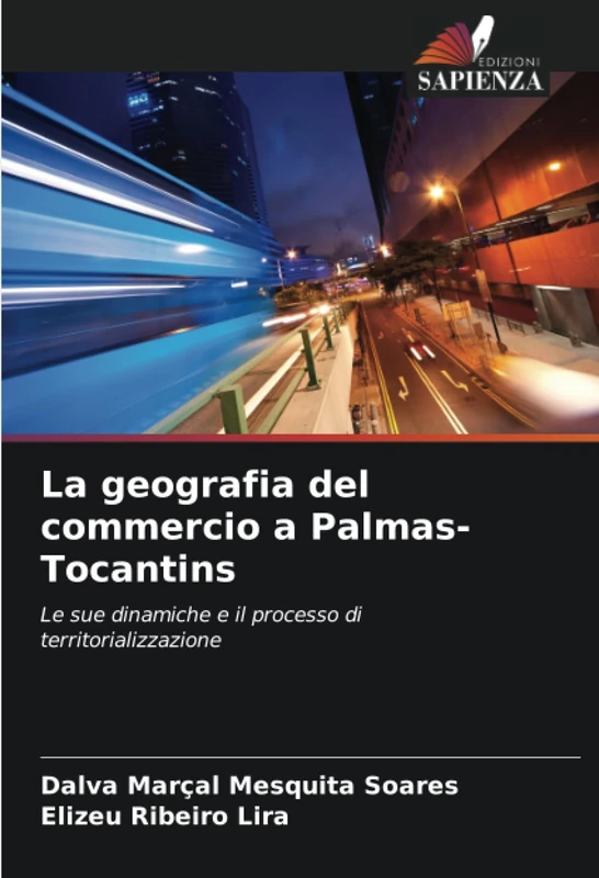 La geografia del commercio a Palmas-Tocantins: Le sue dinamiche e il processo di territorializzazione