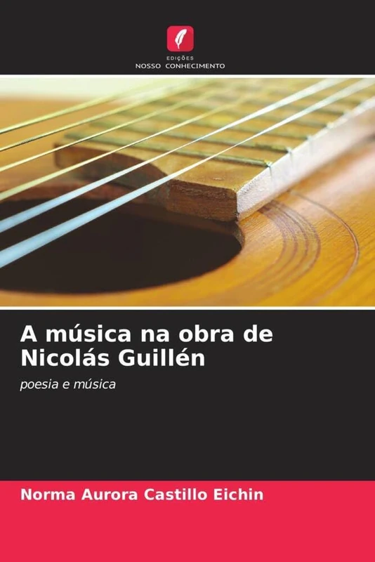 A música na obra de Nicolás Guillén: poesia e música