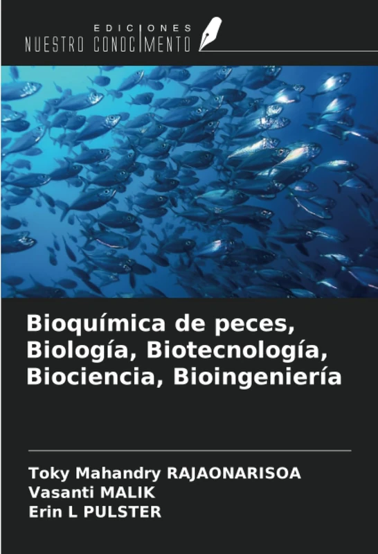 Bioquímica de peces, Biología, Biotecnología, Biociencia, Bioingeniería