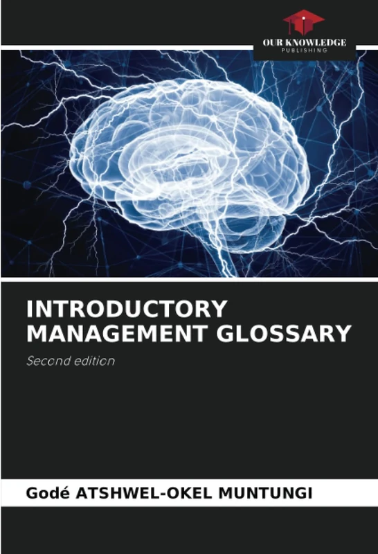 INTRODUCTORY MANAGEMENT GLOSSARY: Second edition