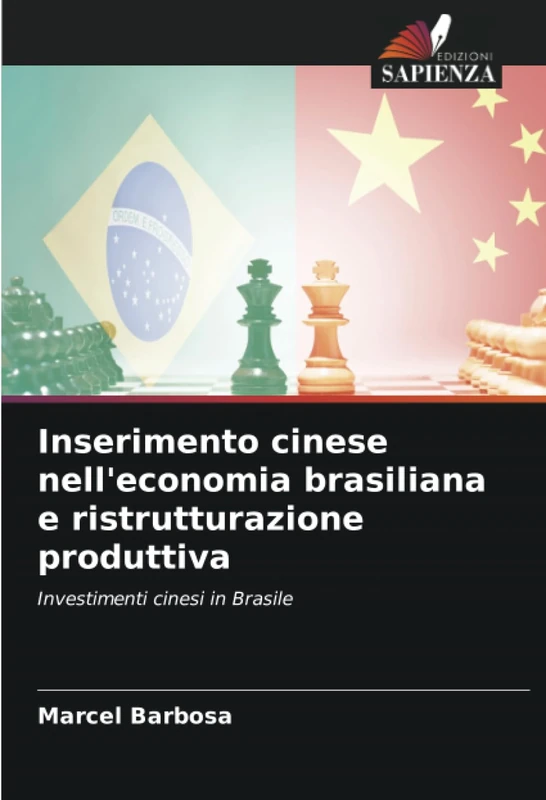 Inserimento cinese nell'economia brasiliana e ristrutturazione produttiva: Investimenti cinesi in Brasile