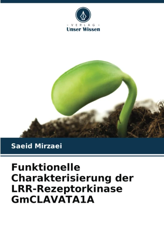 Funktionelle Charakterisierung der LRR-Rezeptorkinase GmCLAVATA1A - Image 1