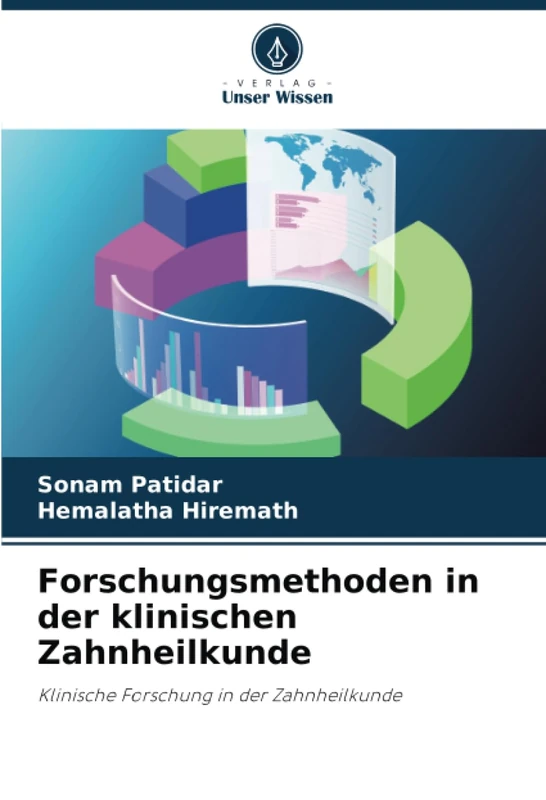Forschungsmethoden in der klinischen Zahnheilkunde: Klinische Forschung in der Zahnheilkunde