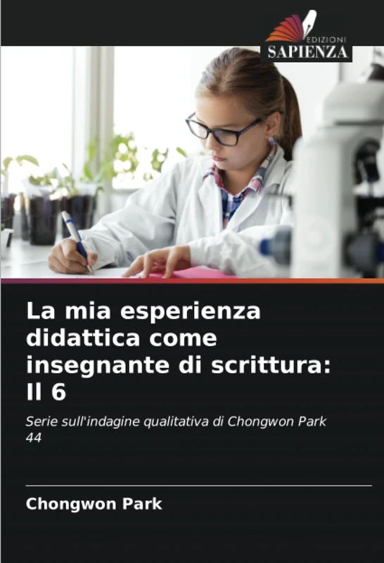 La mia esperienza didattica come insegnante di scrittura: Il 6: Serie sull'indagine qualitativa di Chongwon Park 44