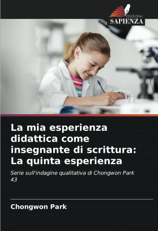 La mia esperienza didattica come insegnante di scrittura: La quinta esperienza: Serie sull'indagine qualitativa di Chongwon Park 43