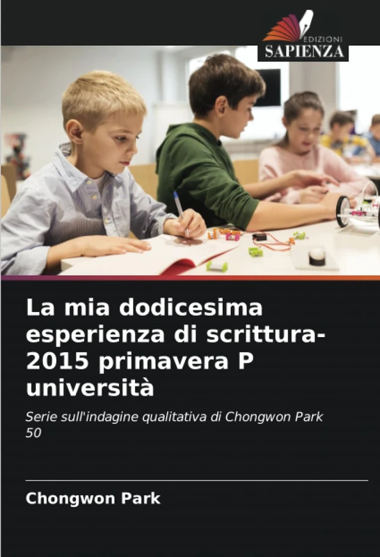 La mia dodicesima esperienza di scrittura-2015 primavera P università: Serie sull'indagine qualitativa di Chongwon Park 50