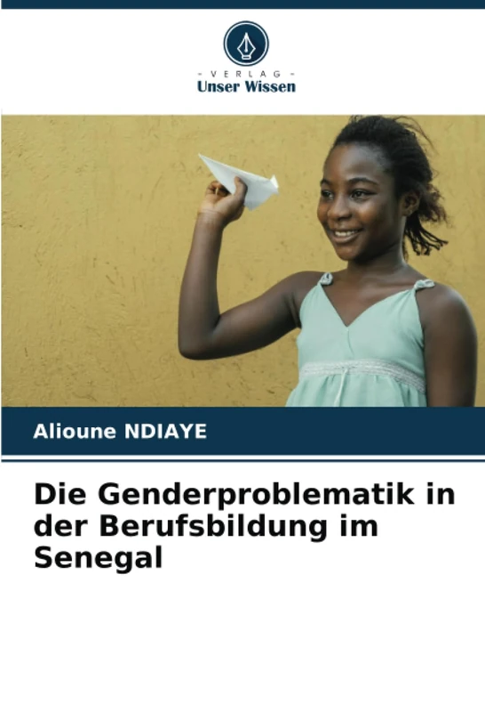 Die Genderproblematik in der Berufsbildung im Senegal