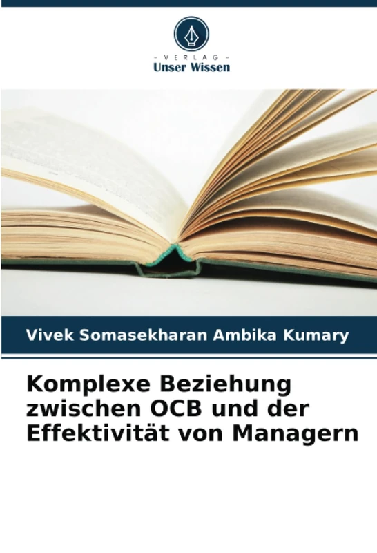 Komplexe Beziehung zwischen OCB und der Effektivität von Managern