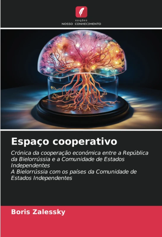 Espaço cooperativo: Crónica da cooperação económica entre a República da Bielorrússia e a Comunidade de Estados IndependentesA Bielorrússia com os países da Comunidade de Estados Independentes