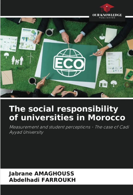 The social responsibility of universities in Morocco: Measurement and student perceptions - The case of Cadi Ayyad University