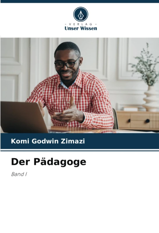 Der Pädagoge: Band I