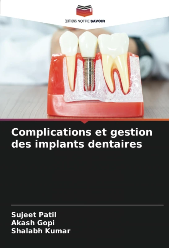 Complications et gestion des implants dentaires