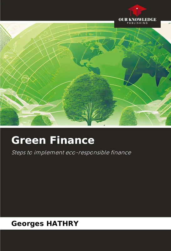 Green Finance: Steps to implement eco-responsible finance - Image 1