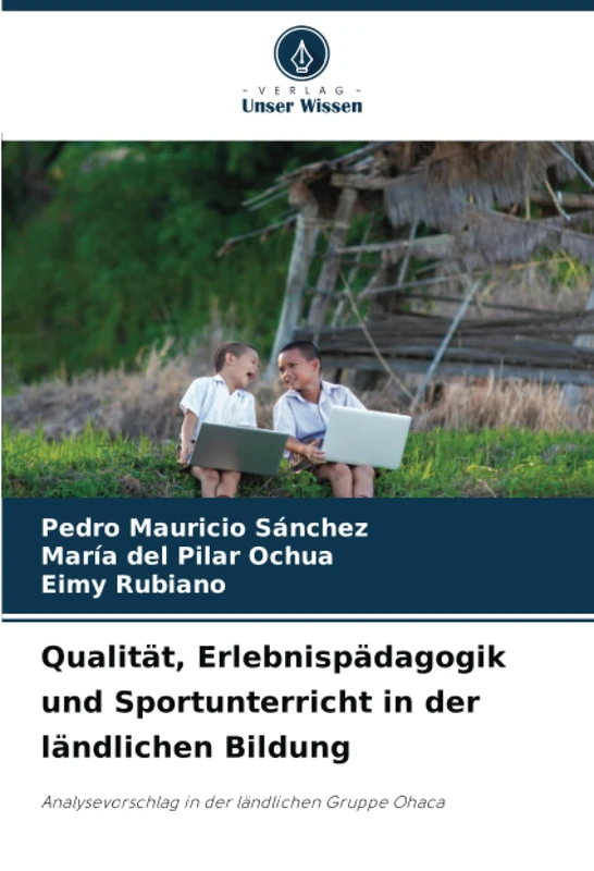 Qualität, Erlebnispädagogik und Sportunterricht in der ländlichen Bildung: Analysevorschlag in der ländlichen Gruppe Ohaca - Image 1