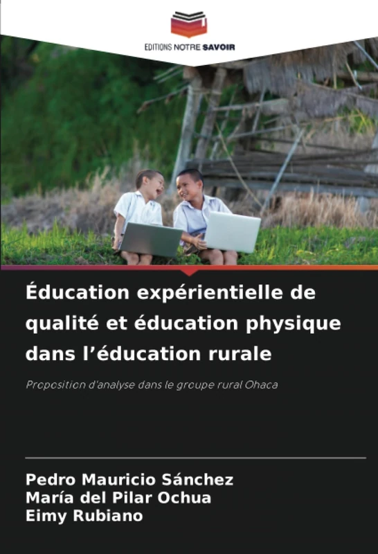Éducation expérientielle de qualité et éducation physique dans l’éducation rurale: Proposition d'analyse dans le groupe rural Ohaca