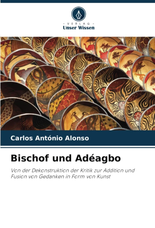 Bischof und Adéagbo: Von der Dekonstruktion der Kritik zur Addition und Fusion von Gedanken in Form von Kunst - Image 1