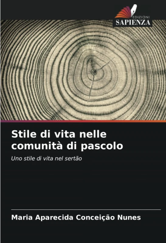 Stile di vita nelle comunità di pascolo: Uno stile di vita nel sertão