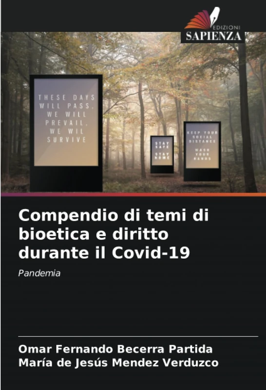 Compendio di temi di bioetica e diritto durante il Covid-19: Pandemia