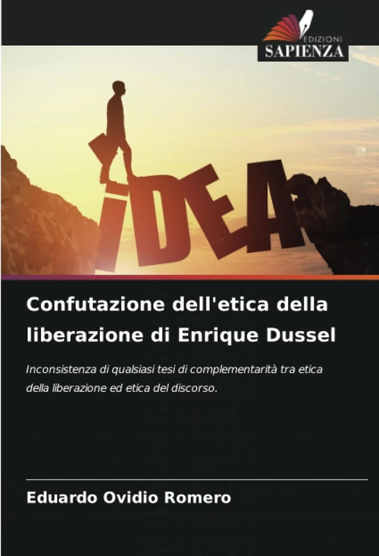 Confutazione dell'etica della liberazione di Enrique Dussel: Inconsistenza di qualsiasi tesi di complementarità tra etica della liberazione ed etica del discorso.
